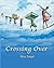 Crossing Over: Short Stories