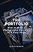 The Portfolio: How To Build...