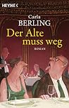 Der Alte muss weg