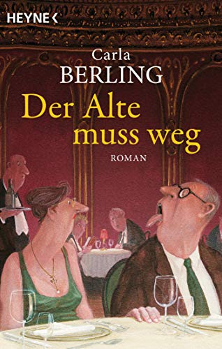 Der Alte muss weg (Kindle Edition)