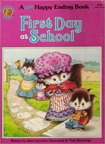 First Day at School (A New Happy Ending Book)