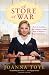 A Store at War by Joanna Toye A Store at War by Joanna Toye