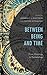Between Being and Time: Fro...
