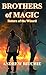 Brothers of Magic: Return o...
