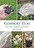 Compost Teas for the Organi...
