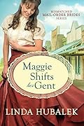 Maggie Shifts her Gent