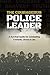 The Courageous Police Leade...