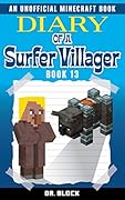 Diary of a Surfer Villager, Book 13