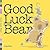 Good Luck Bear