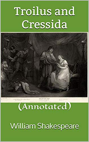 Troilus and Cressida :