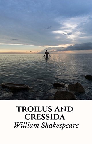 Troilus And Cressida: