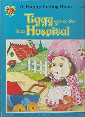 Tiggy Goes to the Hospital (A Happy Ending Book)