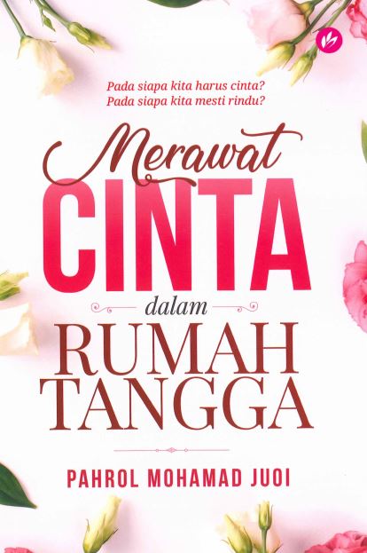 Merawat Cinta dalam Rumah Tangga (Paperback)