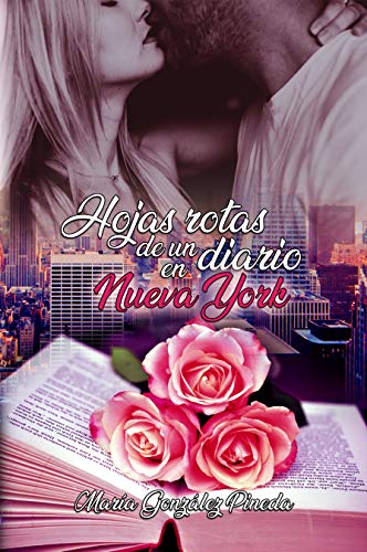 Hojas rotas de un diario en Nueva York (Kindle Edition)