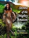 Secrets of the Mighty Amazon
