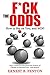 F*CK the ODDS How to Bet on...