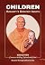 Children – Humanity’s Greatest Assets by Ranganathananda Children – Humanity’s Greatest Assets by Ranganathananda