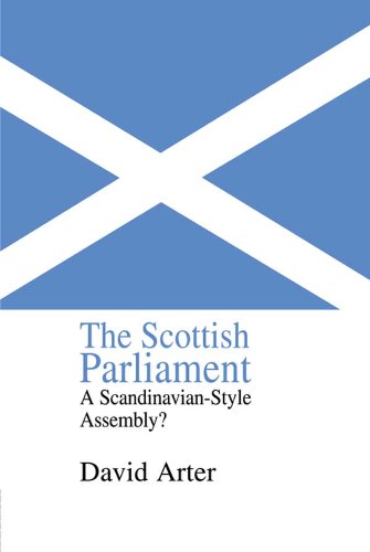 The Scottish Parliament: A Scandinavian-Style Assembly?