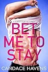 Bet Me to Stay by Candace Havens