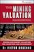 The Mining Valuation Handbook 4e: Mining and Energy Valuation for Investors and Management