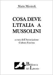 Cosa l'Italia deve a Mussolini (Paperback)