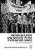 Nation-Building and Identity in the Post-Soviet Space: New Tools and Approaches (Post-Soviet Politics)