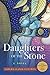 Daughters of the Stone by Dahlma Llanos-Figueroa