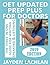 OET UPDATED PREP PLUS FOR DOCTORS: Detailed 3-IN-1 Guide For OET Writing, Speaking & Listening