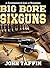Big Bore Sixguns