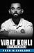 Virat Kohli - The Best in t...