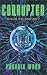 Corrupted: A Cyberpunk Thriller