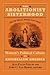 The Abolitionist Sisterhood: Women's Political Culture in Antebellum America