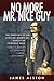 No More Mr. Nice guy: The Undoing of an African American How I Survived a Corporate Career Derailment