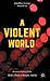 A Violent World: Modern Threats to Economic Stability