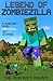Legend of ZombieZilla: A Mi...