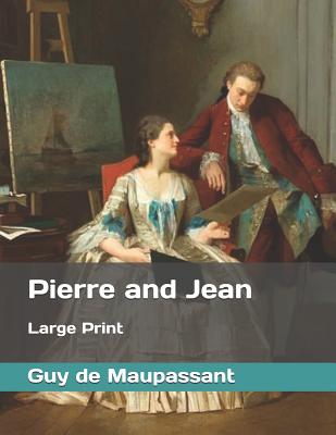 Pierre and Jean