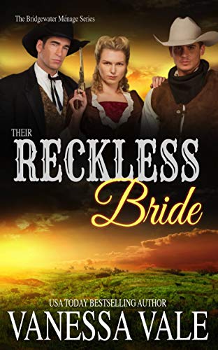 Their Reckless Bride (Bridgewater Ménage, #11)