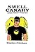Swell Canary and Other Stories