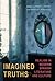 Imagined Truths by Mary L. Coffey