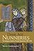 Dark Age Nunneries: The Ambiguous Identity of Female Monasticism, 800–1050