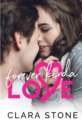 Forever Kinda Love (Kindle Edition)
