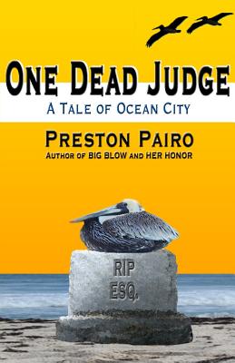 One Dead Judge: A Tale of Ocean City (Ocean City Mysteries)