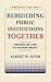 Rebuilding Public Institutions Together: Professionals and Citizens in a Participatory Democracy (Brown Democracy Medal)