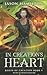 In Creation's Heart: An Epic YA Fantasy Adventure