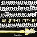 The Queen's Lift-Off