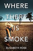 Where There Is Smoke