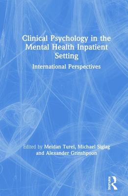 Read Clinical Psychology in the Mental Health Inpatient Setting