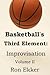 Basketball's Third Element: Improvisation, Volume II
