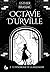 Octavie d'Urville, Tome 2 :...