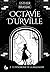 Octavie d'Urville, 2: Le sy...